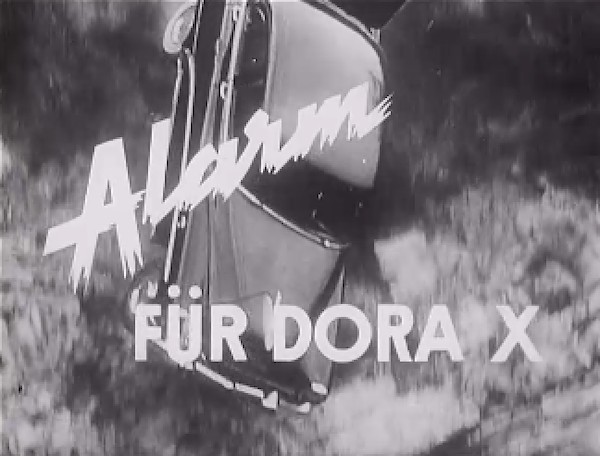 ALARM FUER DORA X 1961 Part 1 & 2
