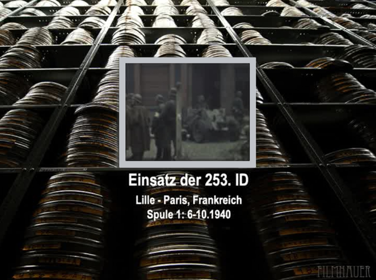 253. ID EINSATZ FRANKREICH 6-10.1940 Spule 1