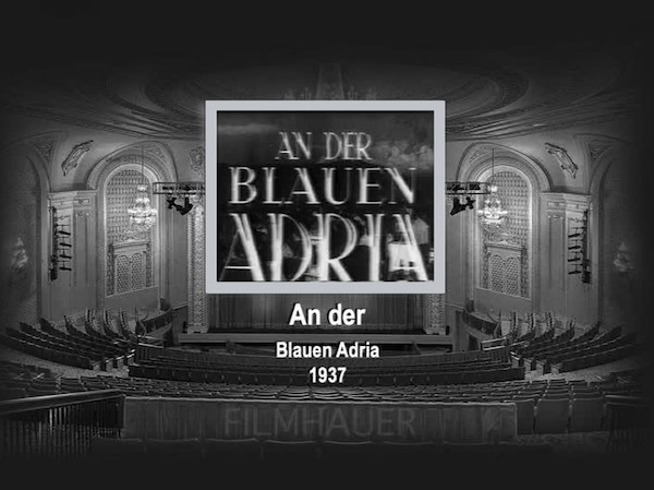 AN DER BLAUEN ADRIA 1937