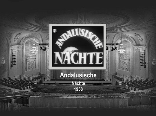 ANDALUSISCHE NÄCHTE 1938