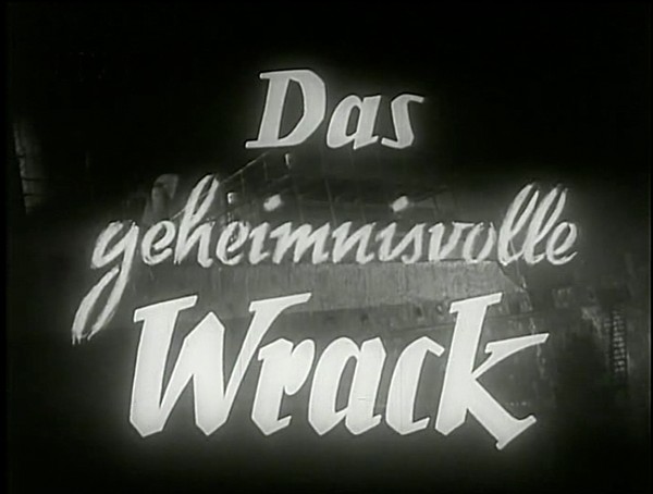 DAS GEHEIMNISVOLLE WRACK 1953