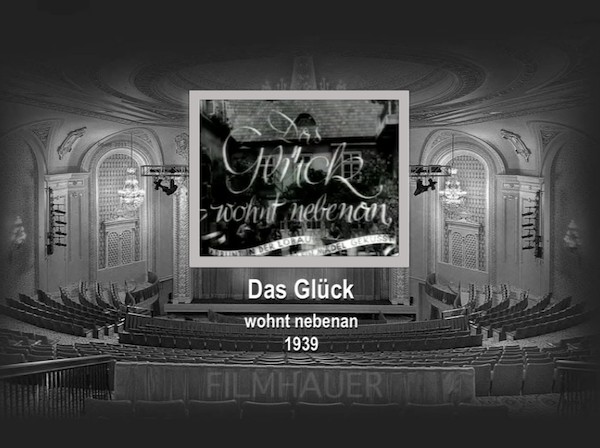 DAS GLÜCK NEBENAN 1939