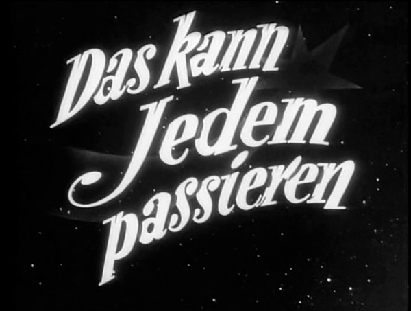 DAS KANN JEDEM PASSIEREN 1952