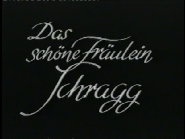 DAS SCHÖNE FRÄULEIN SCHREGG 1937