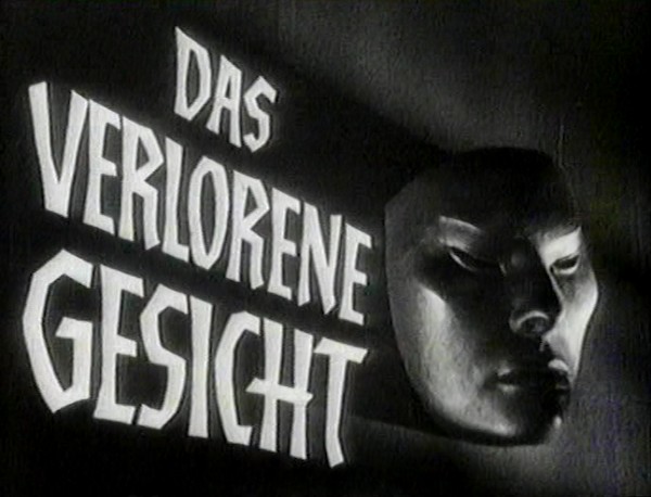 DAS VERLORENE GESICHT 1948