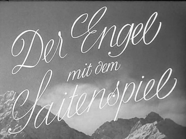 DER ENGEL MIT DEM SAITENSPIEL 1954