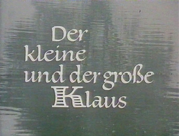 DER KLEINE UND DER GROSSE KLAUS 1963