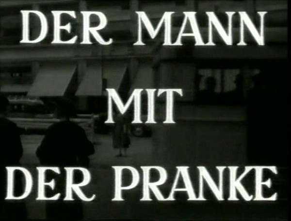 DER MANN MIT DEM PRANKE 1935