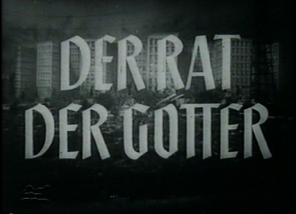 DER RAT DER GÖTTER 1950