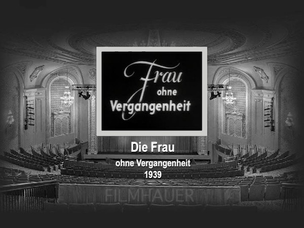 DIE FRAU OHNE VERGANGENHEIT 1939