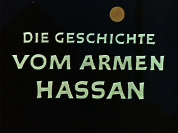 DIE GESCHICHTE VOM ARMEN HASSAN 1957