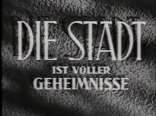 DIE STADT IST VOLLER GEHEIMNISSE 1954