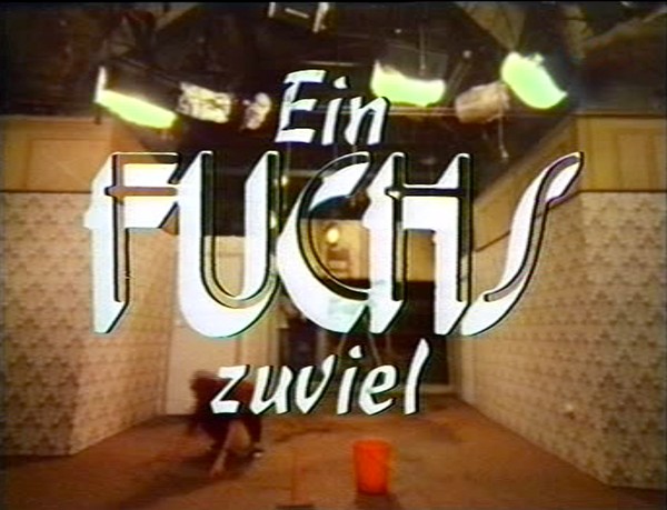 EIN FUCHS ZUVIEL 1984