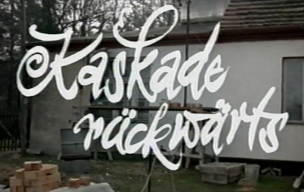 KASKADE RÜCKWÄRTS 1982