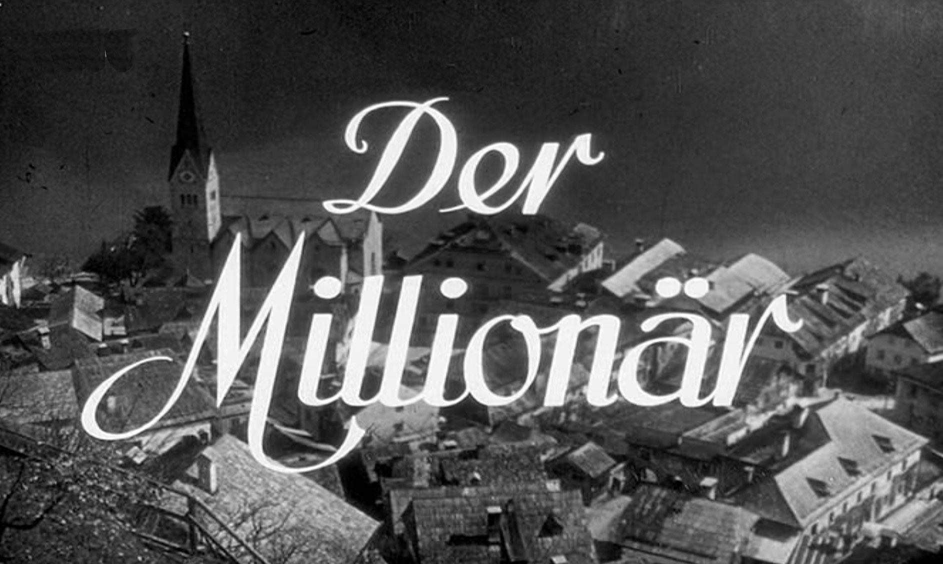 DER MILLIONÄR 1944