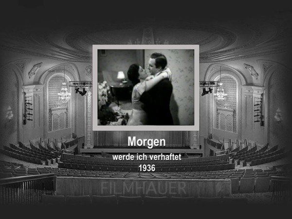 MORGEN WERDE ICH VERHAFTET 1939