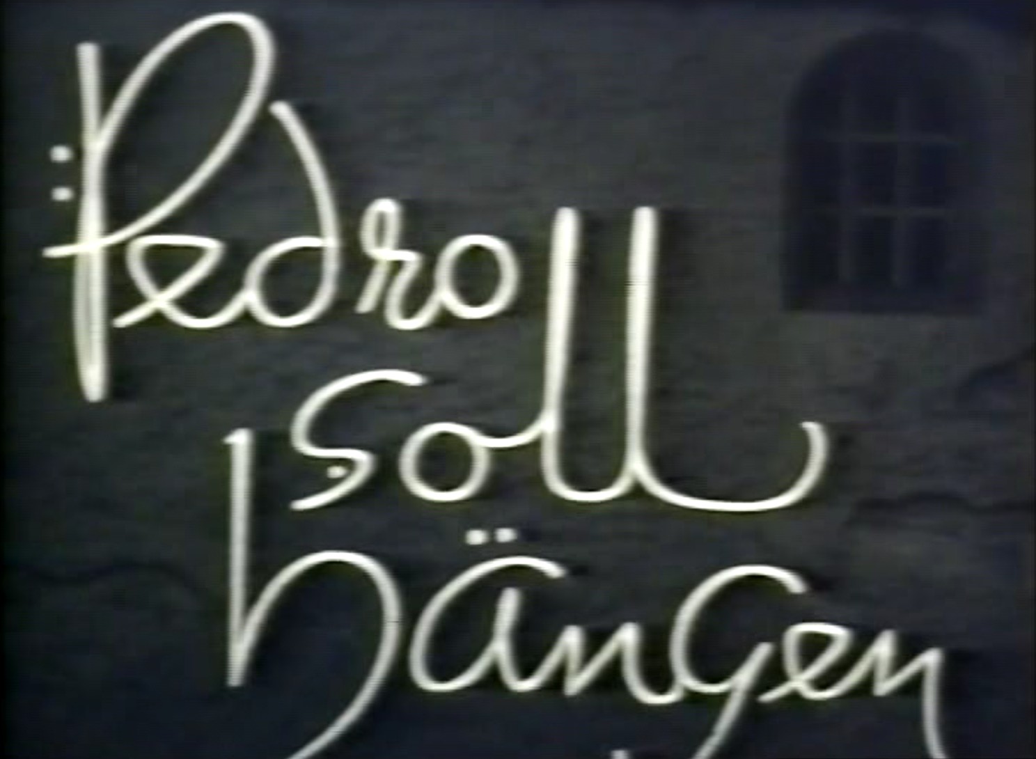 PEDRO SOLL HÄNGEN 1939 - Veit Harlan