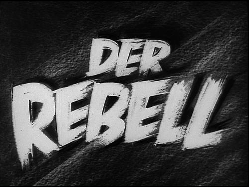 DER REBELL 1932