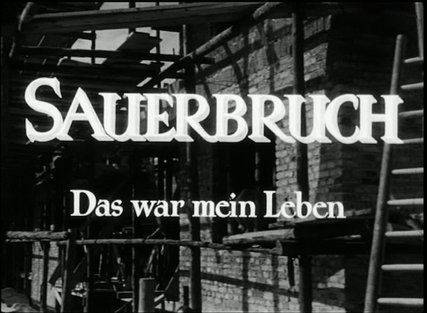 SAUERBRUCH, DAS WAR MEIN LEBEN 1954