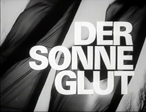 DER SONNE GLUT 1970 Teil 1-5