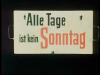 ALLE TAGE IST KEIN SONNTAG 1959