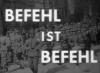 BEFEHL IST BEFEHL 1936