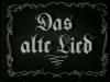 DAS ALTE LIED 1945