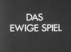 DAS EWIGE SPIEL 1951