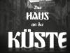 DAS HAUS AN DER KUESTE 1954