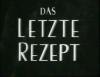 DAS LETZTE REZEPT 1952