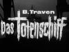 DAS TOTENSCHIFF 1959