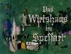 DAS WIRTSCHAUS IM SPESSART 1957