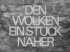 DEN WOLKEN EIN STUECK NAEHER Part 1 1973