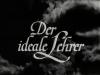 DER IDEALE LEHRER 1932