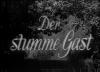 DER STUMME GAST 1945