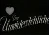DER UNWIDERSTEHLICHE 1937