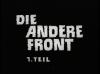 DIE ANDERE FRONT Teil 1 & 2 1965