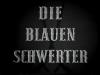 DIE BLAUEN SCHWERTER 1956