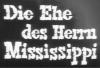 DIE EHE DES HERRN MISSISSIPPI 1961