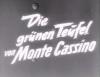 DIE GRÜNEN TEUFEL VON MONTE CASSINO 1958