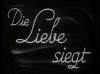 DIE LIEBE SIEGT 1934