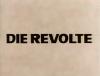 DIE REVOLTE 1969