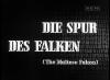 DIE SPUR DES FALKE 1967