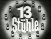 DREIZEHN STÜHLE 1938