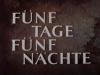 FUENF TAGE, FUENF NAECHTE 1961