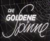 DIE GOLDENE SPINNE 1943