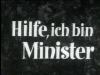 HILFE ICH BIN MINISTER - Heinz Rühmann