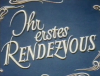 IHRE ERSTES RENDEZVOUS 1955