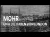 MOHR UND DIE RABEN VON LONDON 1968
