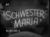 SCHWESTER MARIA 1937